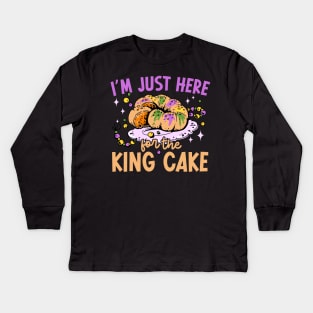 Im Just Here For The King Cake Funny Mardi Gras Men Women Kids Long Sleeve T-Shirt